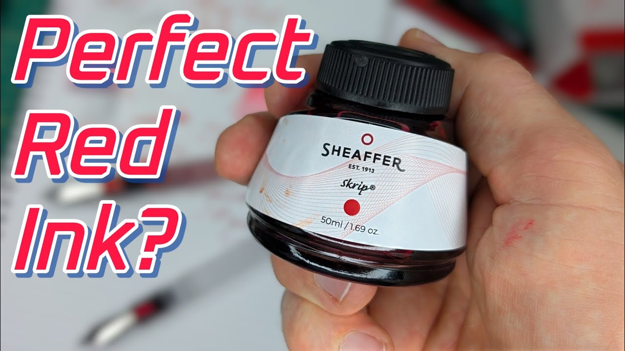 Sheaffer Skrip Red – Is This the Perfect Red Ink? 