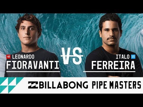 Leonardo Fioravanti vs. Italo Ferreira - Round Five, Heat 4 - Billabong Pipe Masters 2017