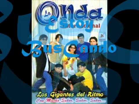 Estoy Buscando (Primicia 2013) - Agrupacion La Onda