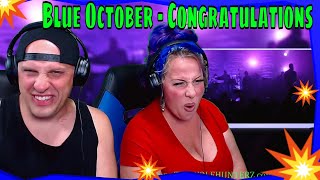 Blue October - Congratulations | THE WOLF HUNTERZ REACTIONS