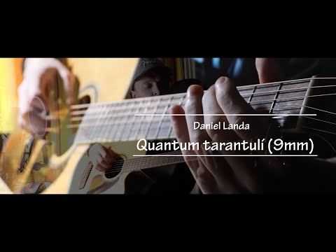 Quantum tarantulí (9mm) | Daniel Landa Cover