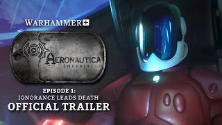 Aeronautica Imperialis – Episode 1 Official Trailer | Warhammer+