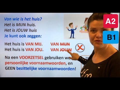 NT2 A2 B1 👉🏠 van mij, van jou? Jouw?Hun? Hen? Persoonlijke voornaamwoorden #learndutch #dutchgrammar