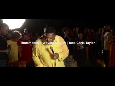 Free Worship - Timtamande + Woyera Woyera feat. Chris Taylor