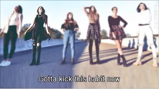 Cimorelli - Kick The Habit (Lyrics)