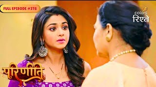 Download lagu Parineeti | Bebe provoked Neeti against Pari | Full Ep - 378 | Colors Rishtey mp3