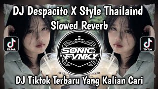 Download lagu DJ DESPACITO X STYLE THAILAND SLOWED REVERB VIRAL TIKTOK TERBARU 2026!! mp3
