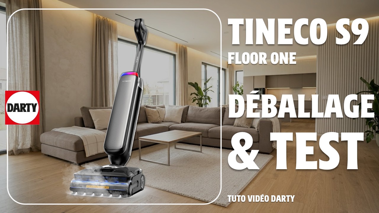 Tineco S9 : Déballage et test complet de l'aspirateur laveur / Tout savoir avant d'acheter