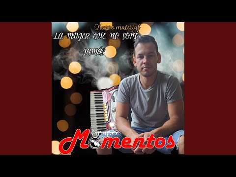 La Mujer que no Soñé Jamás