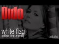 Dido - White Flag [Official Instrumental] 