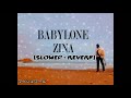 Zina - Babylone (Slowed + Reverb)