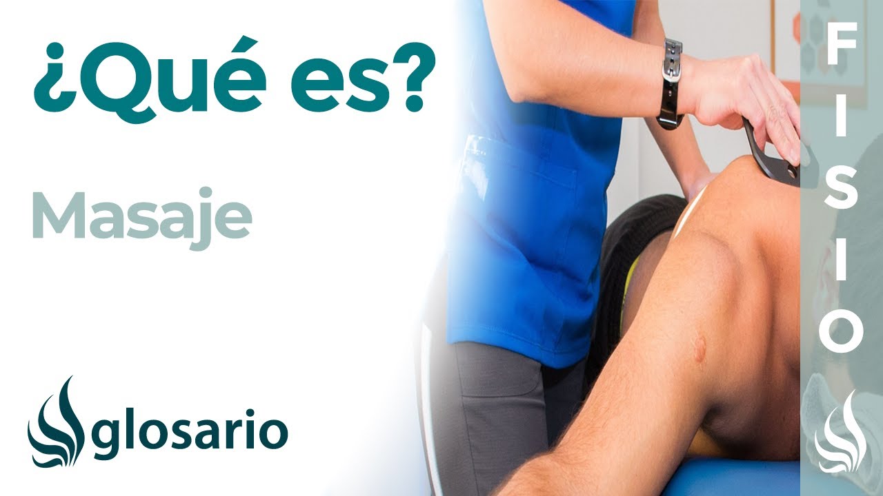 MASAJE | Qué es, indicaciones, contraindicaciones y efectos corporales