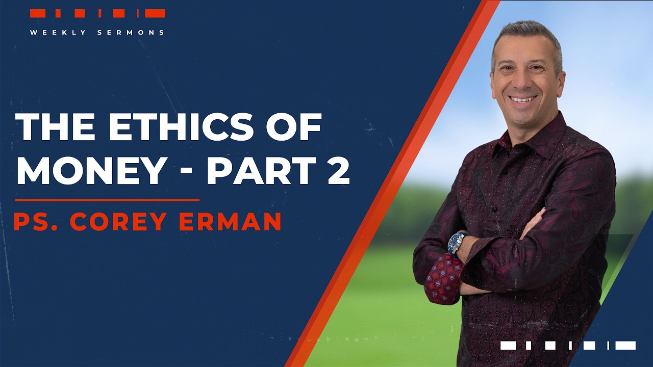 The Ethics of Money - Part 2