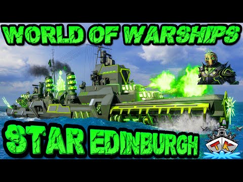 Star Edinburgh T8/CL/GB *NORMAL und GUT!!!* "SPECIAL" ⚓️ in World of Warships 🚢