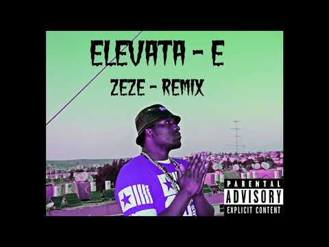 Elevata - E (ZeZe Remix)
