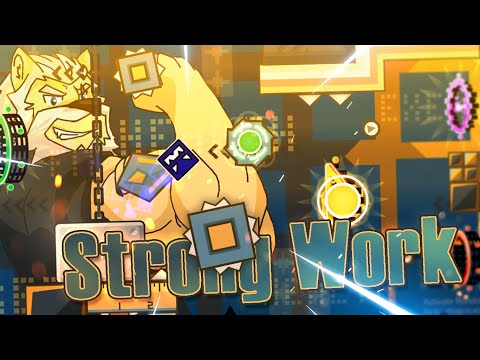 Strong Work by Alpheia (me) (GD 2.11)