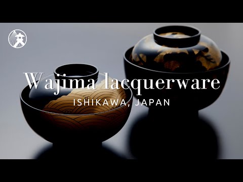 Wajima lacquerware - For Tourism Ishikawa, JAPAN