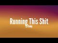 Lil Baby Running This Shit Lyrics