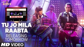 T-Series Mixtape : Tu Jo Mila /Raabta Song | ►Releasing Tomorrow  | Shirley Setia &amp; Jubin Nautiyal