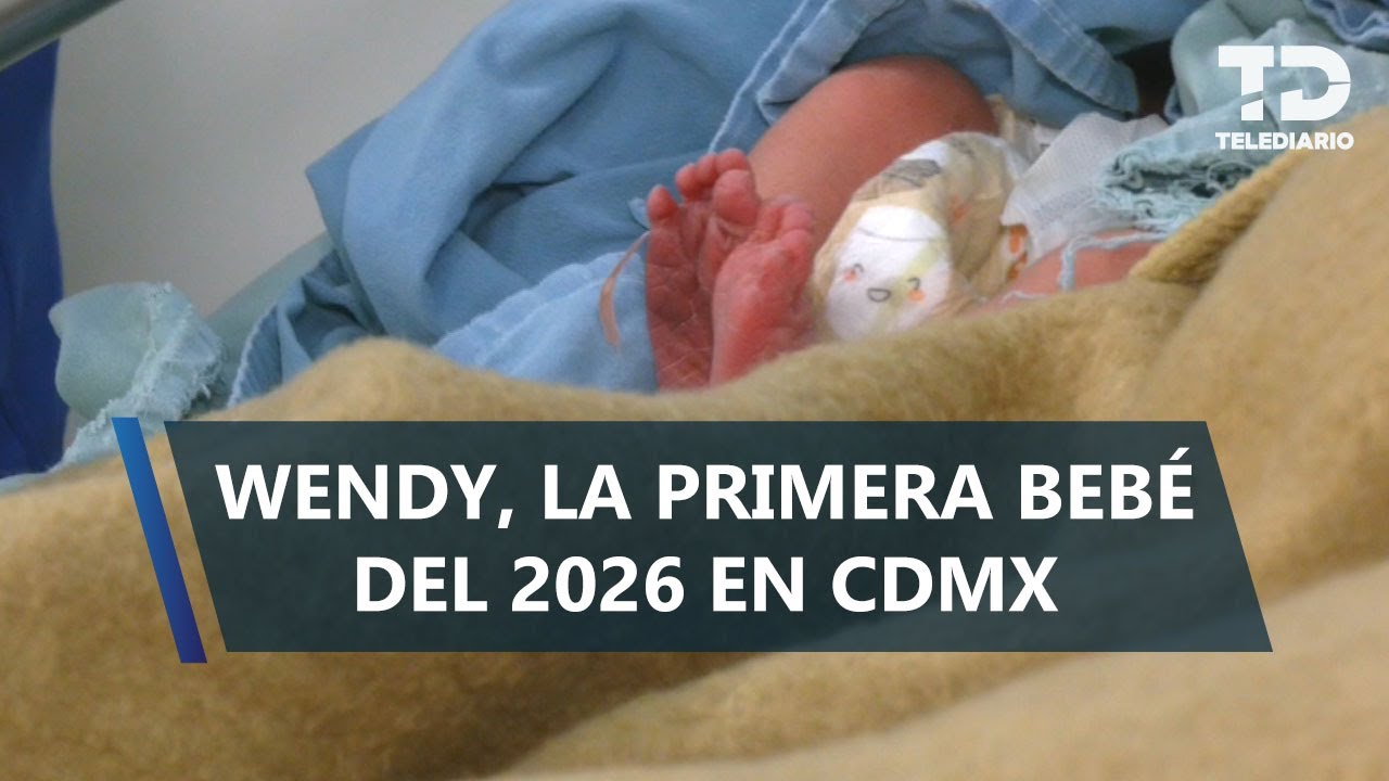Así nació Wendy, la primera bebé del Año Nuevo en la Ciudad de México