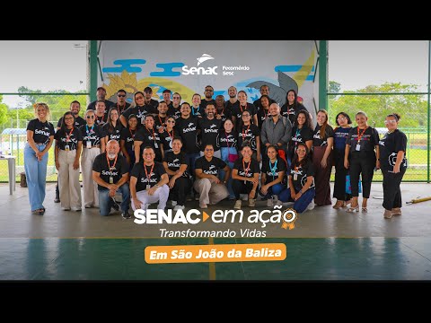 Senac Acontece #31 - Senac em Ação São João da Baliza