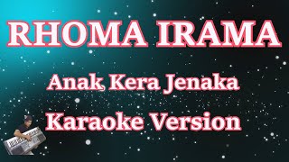 Download lagu Anak Kera Jenaka - Rhoma Irama [Karaoke] | CBerhibur mp3