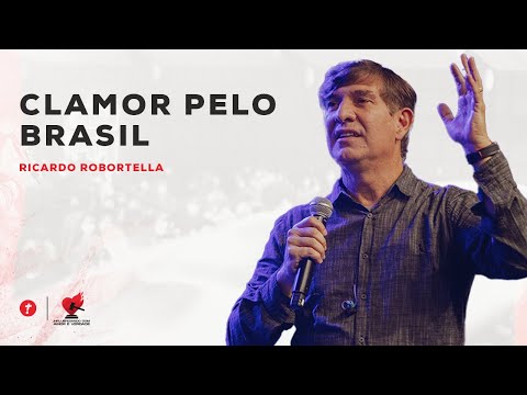 Clamor pelo Brasil | Ricardo Robortella