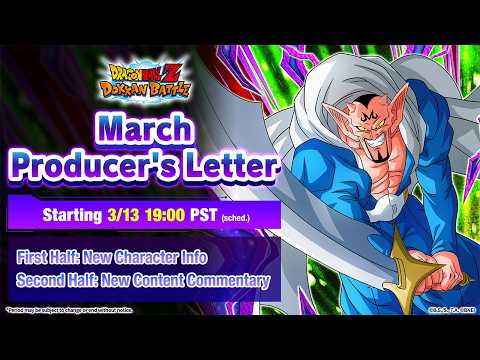[DOKKAN BATTLE] March Producer's Letter