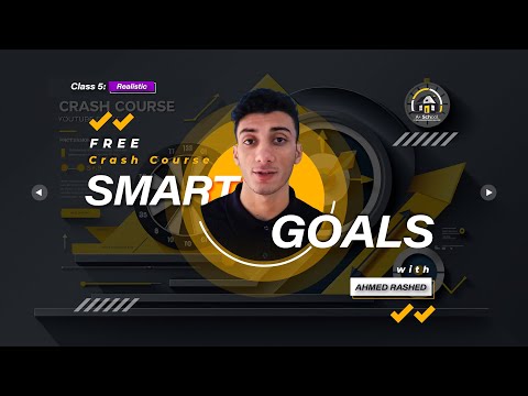 How to Set SMART Goals: Class 5 (Realistic) | Planning101: Business | Crash Course