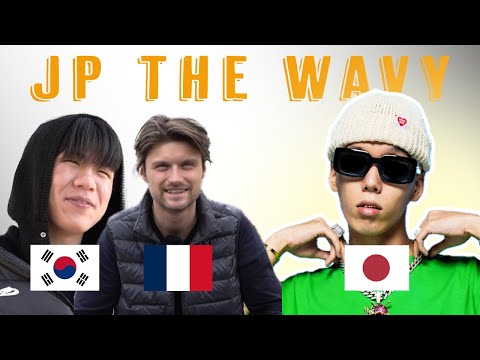 Korean and French react to JP THE WAVY from Japan