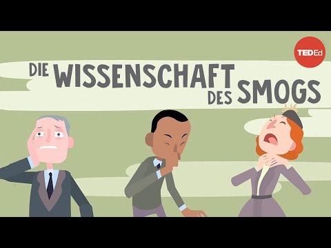 Die Wissenschaft des Smogs - Kim Preshoff