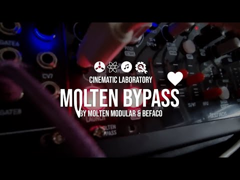 Molten Bypass | By Molten Modular and Befaco