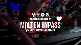 Video thumbnail for Molten Bypass | By Molten Modular and Befaco by Cinematic Laboratory