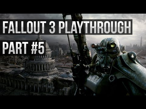 Fallout 3 Playthrough | Finding The G.E.C.K | Part 5
