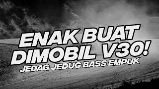 Download lagu ENAK BUAT DI MOBIL V30! BASS EMPUK DJ DESSERT DUTCH TIKTOK BOOTLEG [NDOO LIFE] mp3