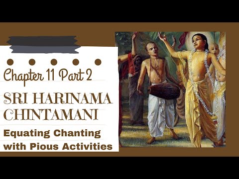 Sri Harinama Chintamani | Equating Chanting with Pious Activities | Chapter 11 - Part 2