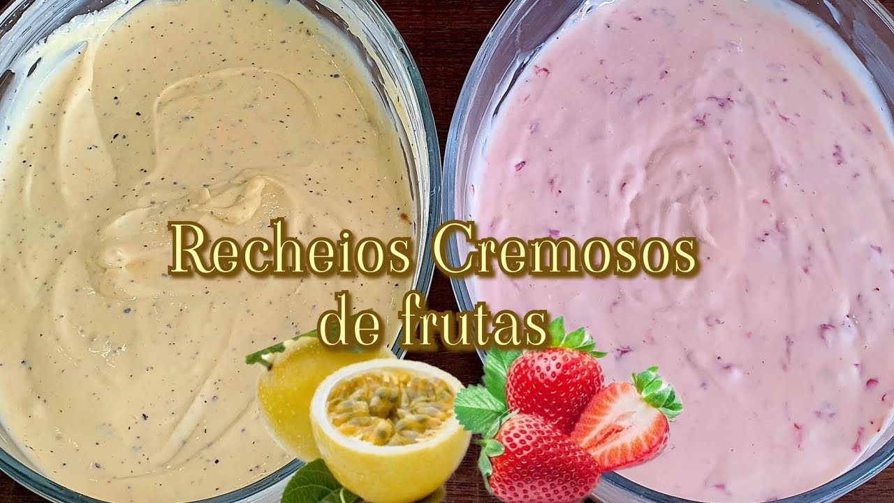 RECHEIOS MARACUJÁ E MORANGO FEITOS COM A FRUTA, SUPER CREMOSOS E SEM MAISENA!!!