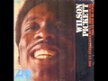 Wilson Pickett - That kind of love