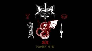 Hellvetron - "Dominus Inferi" [full compilation, 2016]