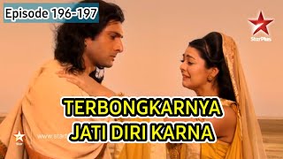 Download lagu TERBONGKARNYA JATI DIRI KARNA // Eps 196 - 197 mp3