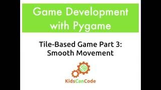 Tile-based game Part 3: Smooth Movement