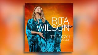 Rita Wilson Oh, Love