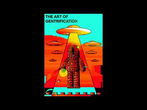The Flabbies- Gentrification