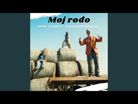 Moj rođo (feat. Alejuandro Buendija)