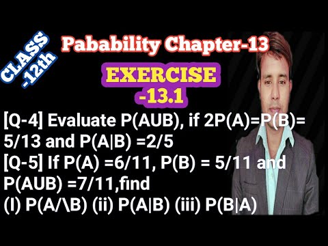 #08 Conditional Probability Class12th || Ncert Exercise 13.1 Que-4, Que -5|| Probability Class12||