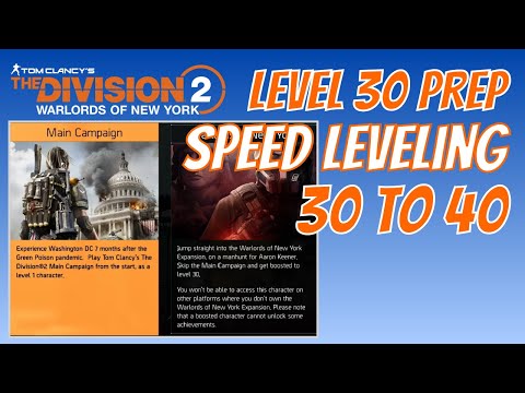 The Division 2 | level 30 prep for Speed Leveling 30 to 40