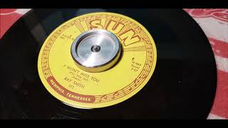 Ray Smith - I Won't Miss You - 1961 Country - SUN 372