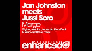 Jan Johnston meets Jussi Soro - Merge (Jussi Soro Rework)