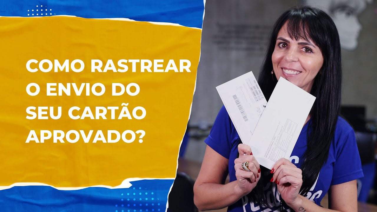 COMO RASTREAR O ENVIO DO SEU CARTÃO APROVADO - FOREGON.COM