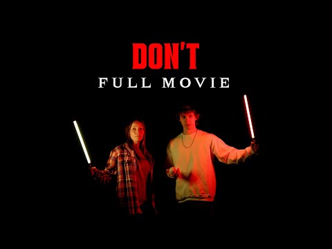 DON'T | Full Movie